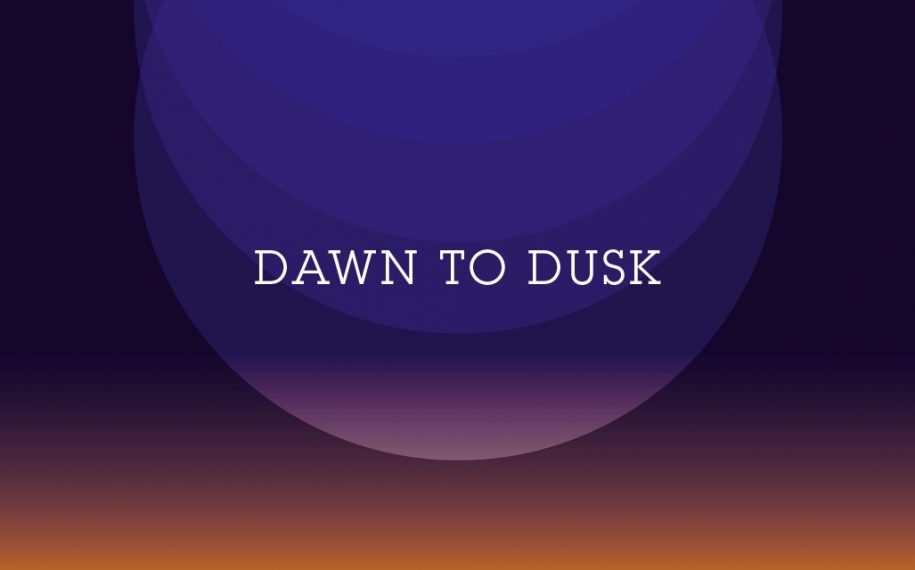 Dawn to Dusk 2022